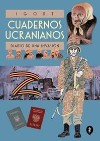 Cuadernos Ucranianos. Diario de una invasión | 9788418621642 | Igort | Llibreria Sendak