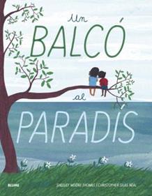 Un balcó al paradís | 9788418075032 | Moore Thomas, Shelley | Librería Sendak