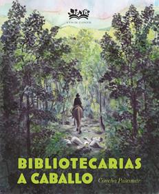 Bibliotecarias a caballo | 9788412490893 | Martínez Pasamar, Concepción | Llibreria Sendak