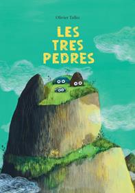 Les tres pedres | 9788412896145 | Tallec, Olivier | Llibreria Sendak