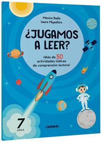 ¿Jugamos a leer? ¡Más de 50 actividades lúdicas de comprensión lectora! 7 años | 9788411582186 | Badia Cantarero, Mònica | Librería Sendak