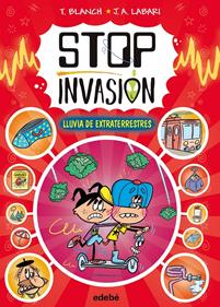 Stop invasión. Lluvia de extraterrestres | 9788468375427 | Blanch, Teresa | Librería Sendak