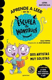 Aprender a leer en la Escuela de Monstruos 24 - Dos artistas muy solistas | 9791387724184 | Rippin, Sally | Librería Sendak