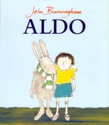Aldo | 9780099185017 | Burningham, John | Llibreria Sendak
