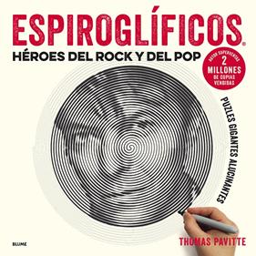 Espiroglíficos. Héroes del rock y del pop | 9788417254681 | Pavitte, Thomas | Llibreria Sendak