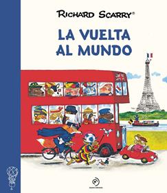 La vuelta al mundo | 9788417761813 | Scarry, Richard | Llibreria Sendak