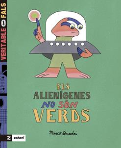 Els alienígenes no són verds | 9788419889591 | Quadri, Marco | Librería Sendak