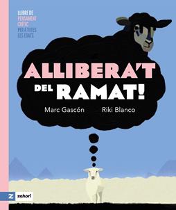 Allibera't del ramat! | 9791387709075 | Gascón, Marc | Llibreria Sendak