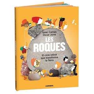 Les roques. El cicle infinit que transforma la Terra | 9788411583169 | Camps Gamundi, Isaac | Llibreria Sendak