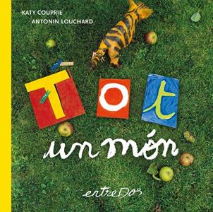 Tot un món | 9788418900747 | Couprie, Katy | Llibreria Sendak