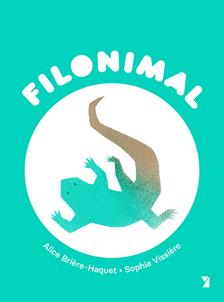 Filonimal 4. El Llangardaix de Heidegger | 9788412994926 | Brière-Haquet, Alice | Librería Sendak