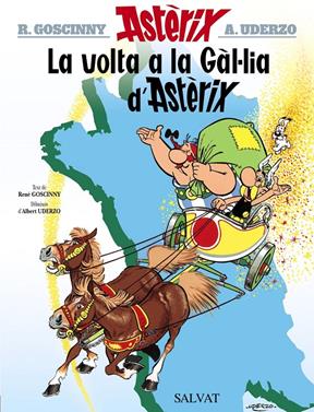 La volta a la Gàl·lia d'Astèrix | 9788469602850 | Goscinny, René | Llibreria Sendak