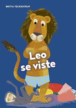 Leo se viste | 9788417673697 | Teckentrup, Britta | Librería Sendak
