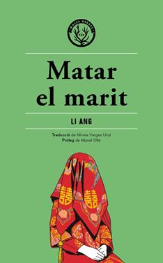 Matar el marit | 9788412316513 | Ang, Li | Llibreria Sendak