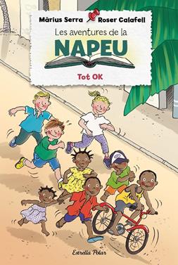 Les aventures de la Napeu 2. Tot OK | 9788418135309 | Serra, Màrius/Calafell, Roser | Llibreria Sendak