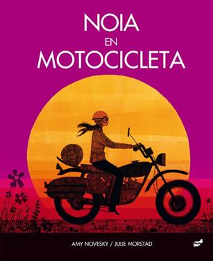 Noia en motocicleta | 9788418702167 | Novesky, Amy | Llibreria Sendak