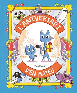 L'aniversari d'en Mateu | 9999900008982 | Llibreria Sendak
