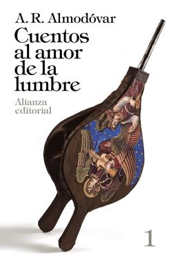 Cuentos al amor de la lumbre, 1 | 9788420697789 | Almodóvar, A. R. | Llibreria Sendak