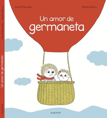 Un amor de germaneta | 9788416126712 | Desbordes, Astrid | Llibreria Sendak