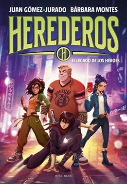 Herederos 1 - El legado de los héroes | 9788419522955 | Gómez-Jurado, Juan/Montes, Bárbara | Librería Sendak