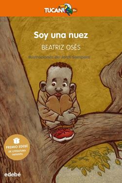 Soy una nuez | 9788468334578 | Osés García, Beatriz | Llibreria Sendak