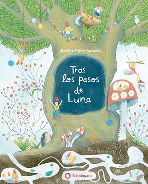 Tras los pasos de Luna | 9788410090781 | Mirra Turcotte, Jasmine | Llibreria Sendak