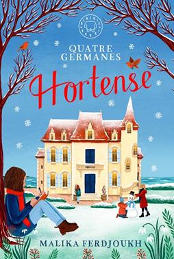 Quatre germanes: HORTENSE | 9788410323254 | Ferdjoukh, Malika | Llibreria Sendak