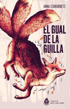 El gual de la guilla | 9788410254169 | STAROBINETS,ANNA | Llibreria Sendak