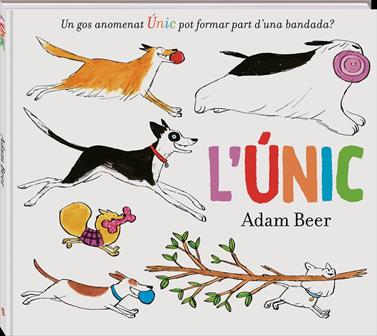 L'Únic | 9788418762239 | Beer, Adam | Llibreria Sendak