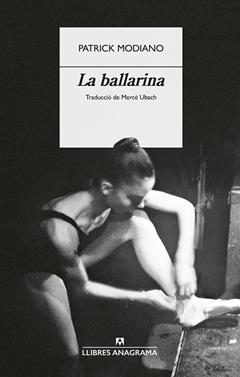 La ballarina | 9788433949554 | Modiano, Patrick | Llibreria Sendak