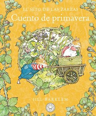 El Seto de las Zarzas. Cuento de primavera | 9788410323391 | Barklem, Jill | Llibreria Sendak