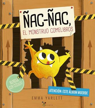Ñac-ñac, el monstruo comelibros | 9788469604915 | Yarlett, Emma | Llibreria Sendak