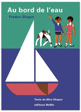 Au bord de l'eau | 9782352893356 | Shapur, Fredun / Shapur, Mira | Llibreria Sendak