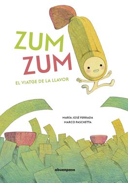 Zum zum | 9788417555498 | Ferrada, M. José / Paschetta, Marco | Llibreria Sendak