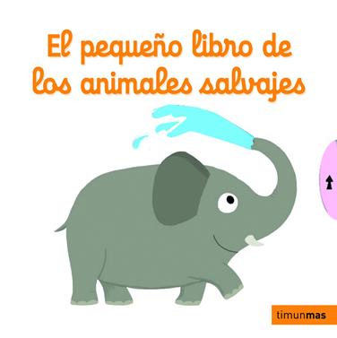 El pequeño libro de los animales salvajes | 9788408126959 | Choux, Nathalie | Llibreria Sendak
