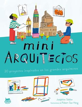 miniARQUITECTOS | 9788412946819 | Seblon, Joséphine | Llibreria Sendak