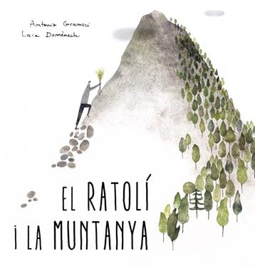 El ratolí i la muntanya | 9788494429439 | Llibreria Sendak
