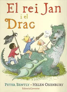 El rei Jan i el drac | 9788426138330 | Bentley - Oxenbury | Librería Sendak
