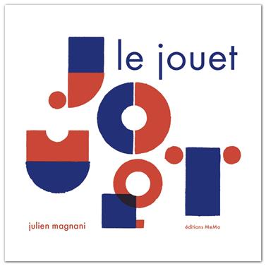 Le jouet | 9782352891239 | Magnani, Julia | Llibreria Sendak
