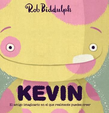 Kevin | 9788417497019 | Biddulph, Rob | Llibreria Sendak