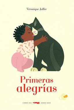 Primeras alegrías | 9788412470710 | Joffre, Véronique | Librería Sendak