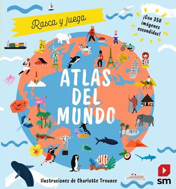 Rasca y juega - Atlas del mundo | 9788413922454 | Broom, Jenny | Llibreria Sendak