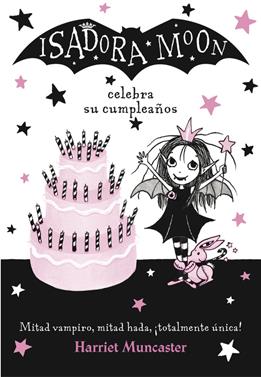 Isadora Moon celebra su cumpleaños  | 9788420485836 | Harriet Muncaster | Librería Sendak