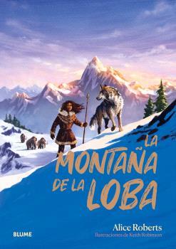 La montaña de la loba | 9788410469792 | Roberts, Alice | Llibreria Sendak