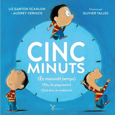Cinc minuts | 9788499062679 | Garton Scanlon, Liz/Vernick, Audrey | Librería Sendak