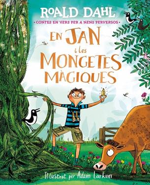 En Jan i les mongetes màgiques | 9791388277047 | Dahl, Roald | Llibreria Sendak
