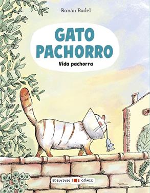 Gato Pachorro : Vida pachorra | 9788414066843 | Badel, Ronan | Llibreria Sendak