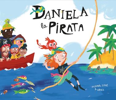 Daniela la pirata | 9788417123413 | Gómez /Isern, Susanna | Llibreria Sendak