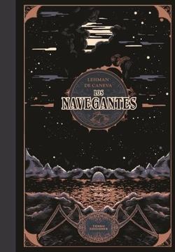 Los navegantes | 9788419949486 | Stephane, De Caneva / Lehman, Serge | Llibreria Sendak