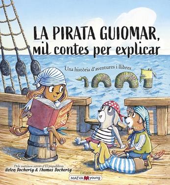 La pirata Guiomar | 9788418184970 | Docherty, Helen/Docherty, Thomas | Librería Sendak